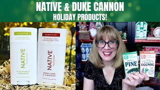 Native & Duke Cannon Holiday Products!