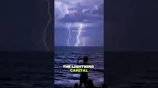 The Place With the Most Lightning Strikes