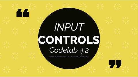 Input Controls - Android Fundamentals 04.2