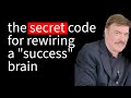 The Secret Code for Re-Wiring Your "Success" Brain | Dane Spotts