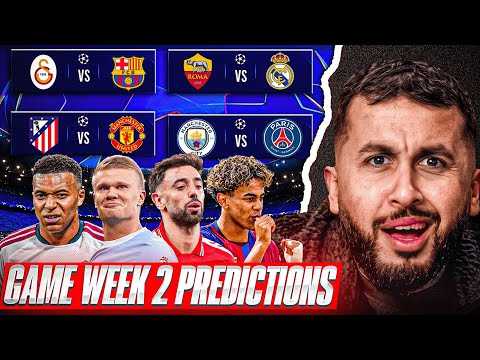 Champions League Game Week 2 Preview & Predictions!