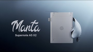 Supernote Manta: Dive into Mind Flow