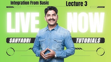 Integration From Basic | Lecture 3 | Mahesh Kenjale Sir | Sahyadri Tutorials |