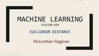 ML Series 020   Euclidean distance