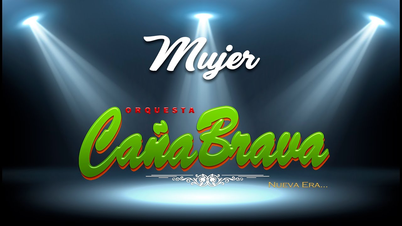 Watch ✅ CAÑA BRAVA - Mujer - on YouTube Watch ✅ CAÑA BRAVA - Mujer - on YouTube