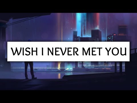 Loote ‒ Wish I Never Met You (Lyrics)