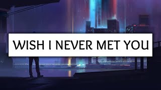 Loote ‒ Wish I Never Met You (Lyrics) chords
