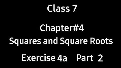 Squares and Square Roots | Chap:4 | Ex-4a | Part2 | Class 7 | Countdown | Maths | by Ms. Hiba