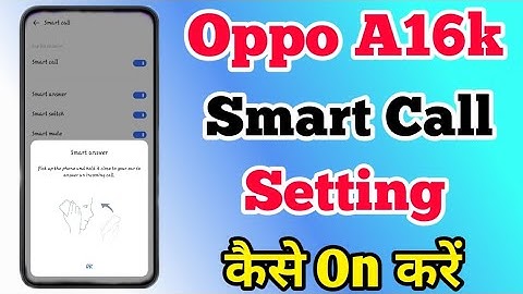 Oppo A16k Smart Call Kaise Kare || How To Smart Call Setting On Oppo A16k || Technical Akhilesh