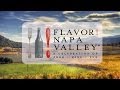 Flavor! Napa Valley® 2013 Sizzle Reel (Feast it Forward)