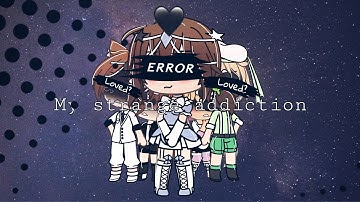 My strange addiction [plot twist] by msg 👏🏻😇♥️