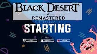 Black Desert SEA: Rift's Echo with the Boys and Season Weeklies