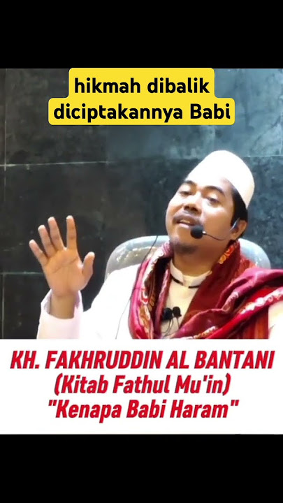 hikmah dibalik diciptakannya babi #khfakhruddinalbantani #khfakhruddin #shorts