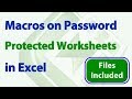 Use Macros on Password Protected Worksheets in Excel