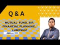 Mutual Fund, Sip, Financial Planning & Lumpsum. First youtube live stream. By Ajay Dhuriya.
