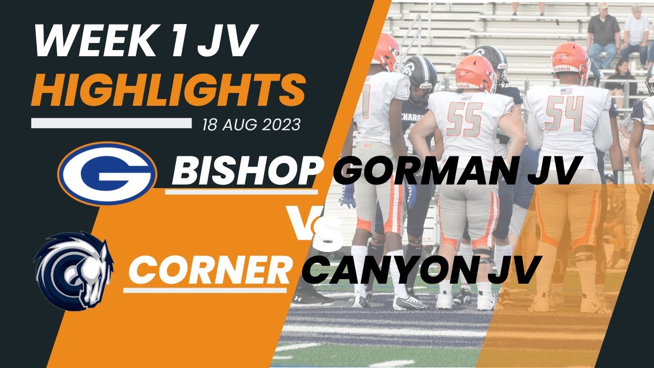 Football JV Bishiop Gorman vs Corner Canyon Full Highlights YouTube