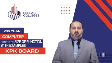 PGC lectures-Inter Part 2-KPK Board-Computer Science-Chapter 5 - Size of Function With Examples