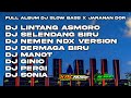 DJ SELENDANG BIRU FULL ALBUM TERPOPULER | SLOW BASS X JARANAN DOR FULL BASS