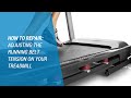 How to Repair: Adjusting Running Belt Tension on Your Treadmill