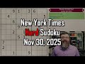 NYT Hard Sudoku Walkthrough Nov 30 2025