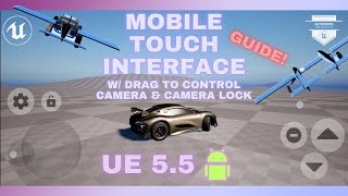 Unreal Engine 5.5: GUIDE for Mobile Touch Interface | Camera Look &amp; Lock Feature for Mobile Games! 🎮