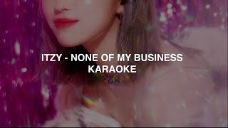 ITZY (있지) - 'None Of My Business' KARAOKE with Easy Lyrics