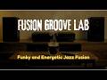 Fusion Groove Lab — Smooth Jazz with Insane Energy 🎷🔥