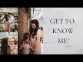 GET TO KNOW ME