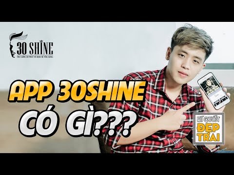 Review App 30Shine Và Hướng Dẫn Đặt Lịch Cắt Tóc | 30Shine TV