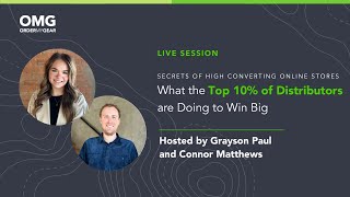 Secrets of High Converting Online Stores:  What the Top 10% of Distributors are Doing