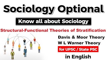 UPSC CSE Sociology Optional - Structural Functional Theories of Stratification, W L Warner Theory