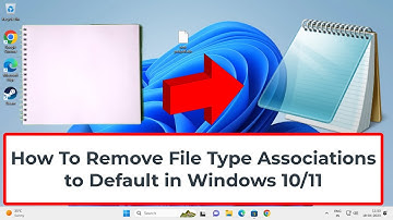 How To Remove File Type Associations to Default in Windows 10/11