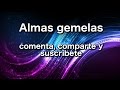 Almas Gemelas