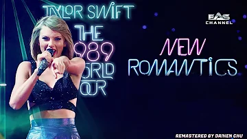 New Romantics -Taylor Swift
