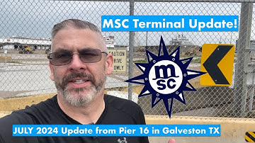 MSC Cruise Port Construction Update from Galveston, Texas for July 2024!