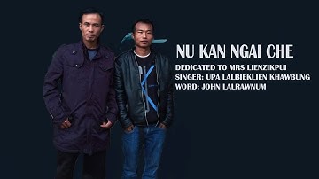 LALBIEKLIEN KHAWBUNG - NU KAN NGAI CHE ( OFFICIAL MUSIC VIDEO 2019)