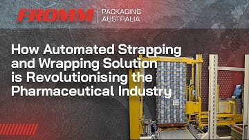 How Automated Strapping and Wrapping Solution is Revolutionising the Pharmaceutical Industry