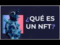 ¿Qué es un NFT?