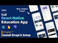 Learn React Native by Building an Educational App : Install Strapi and Setup