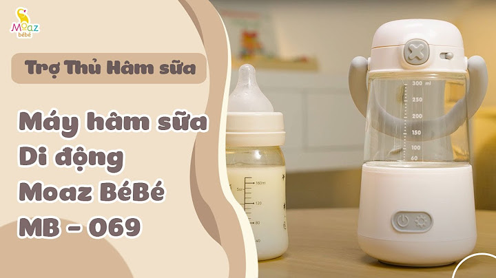 Máy hâm sữa moaz bebe review