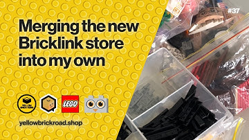 Merging The New Bricklink Store Into My Own – LEGO Bricklink Vlog #37