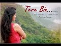 Tere bin cover by vian fernandes ft sanish nair  ravi kiran