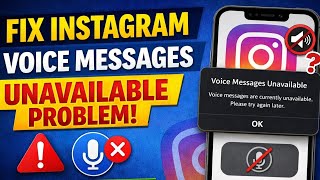 Fix Instagram Voice Messages Unavailable Problem 2026 | Instagram Voice Message Not Working Fix