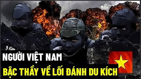 Người Việt Nam, Bậc Thầy Về Lối Đánh Du Kích