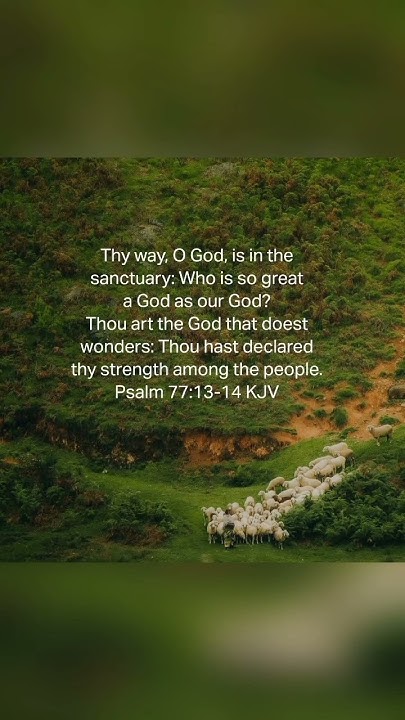 psalm-77-13-14-godisgood-youtube