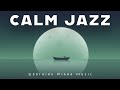 Calm Jazz | Soothing Piano | Relax Music