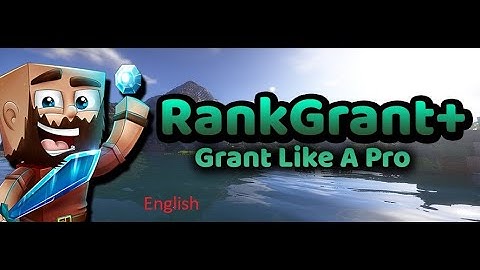 Rank Grant Plus Tutorial: How to setup ranks(English) Check Description