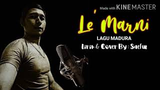 Lirik Lagu Madura '#Le' Marni'