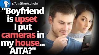 AITA For Setting Up Cameras In My House? | r/AmItheA**hole