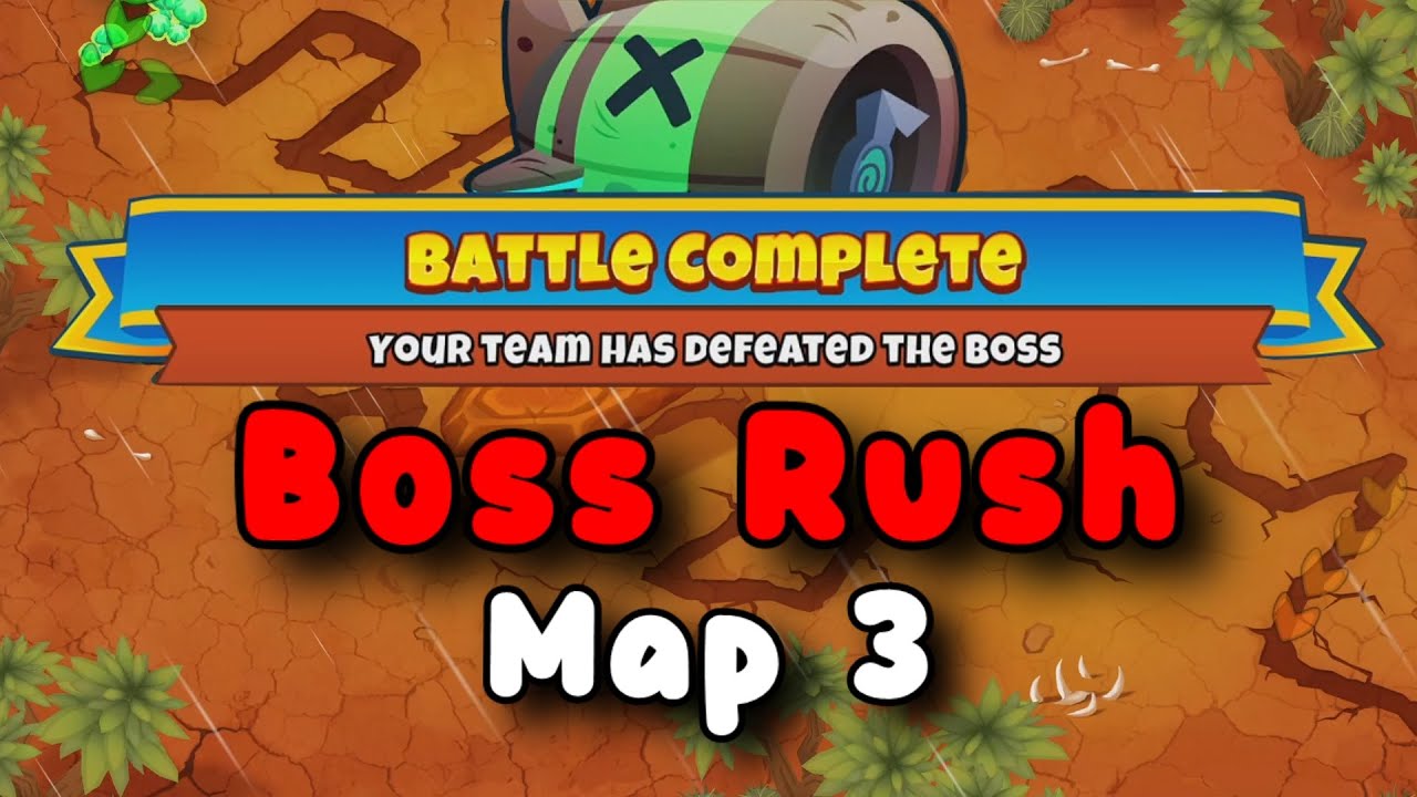 Boss Rush | Map 3 | 126 Pops | | BTD6 Tutorial - YouTube